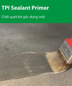 TPI Sealant Primer - Chất quét lót cho keo trám sealant